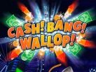 Cash! Bang! Wallop! 